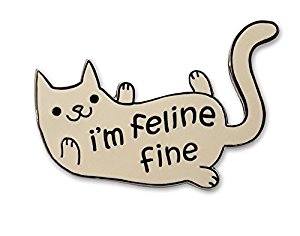 Pinsanity Cute "I'm Feline Fine" Cat Enamel Lapel Pin